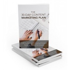 The 30-Day Content Marketing Plan
