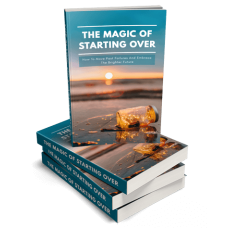 Magic Of Starting Over