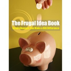 The frugal idea book