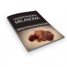 Understanding Melanoma