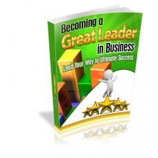 Becoming a Great Leader in Business