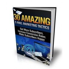 30 Amazing E-mail Marketing Tactics