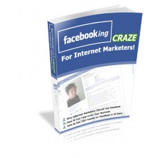 Facebooking Craze For Internet Marketers