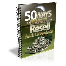 50 Ways to Profit From PLR