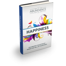 Abundance Happiness