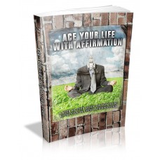 Ace Your Life With Affirmation