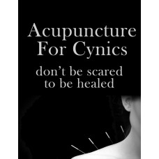 Acupuncture For cynic