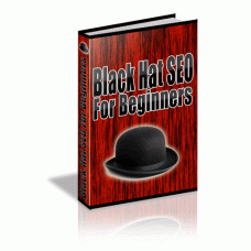 Black Hat SEO For Beginners