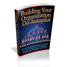 Building Your Organization On Autopilot