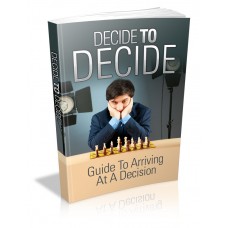 Decide To Decide