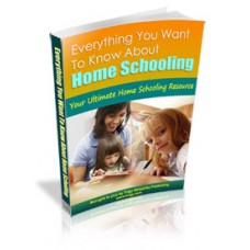 Everything You Want To Know About Home Schooling