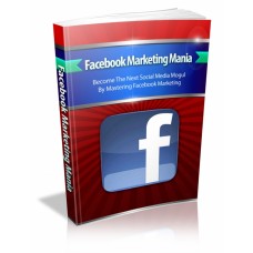 Facebook Marketing Mania