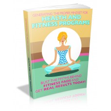 Generating the Proper Mindset for Health and Fitness Programs