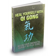 Heal Yourself With Qi Gong