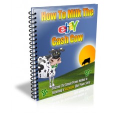 How To Milk The eBay Cash Cow