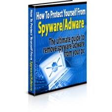 How To Protect Yourself From Adware And Spyware