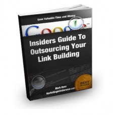 Insiders Guide To Outsourcing Your Backlink Building