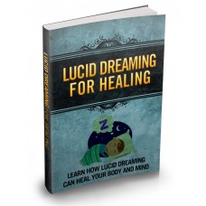 Lucid Dreaming For Healing