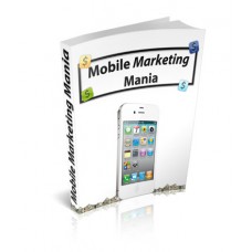 Mobile Marketing Mania