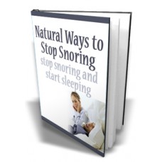 Natural Solutions For Your Snoring Nightmare