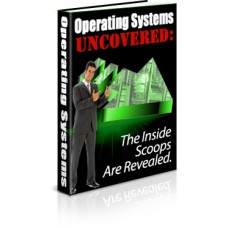 OPERATING SYSTEMS UNCOVERED