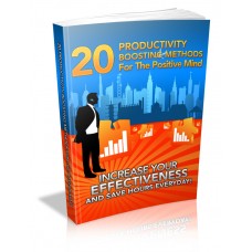 Productivity Boosting Methods For The Positive Mind