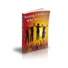 Raising Children Who Succeed