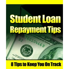 Student Loan  Repayment Tips for the Life of Your Loans