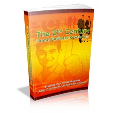 The 21st Century Home Business Revolution