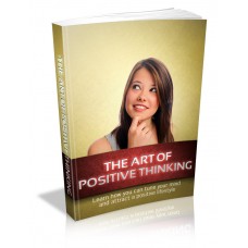 The Art Of Positive Thinking