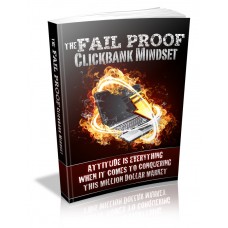 The Fail Proof Clickbank Mindset