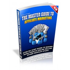 The Master Guide To Affiliate Marketing