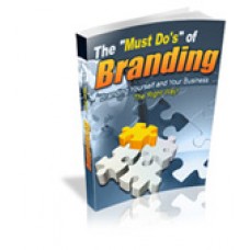 The Must Do's of Branding