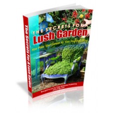 The Secrets For A Lush Garden