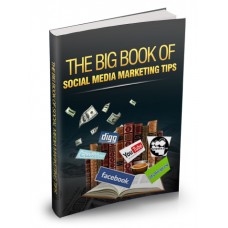 The Big Book Of Social Media Marketing Tips