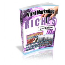 Viral Marketing Riches 2nd Edition