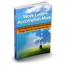 Work Less Accomplish More