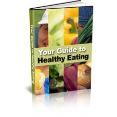 Guide To Healthy Eating