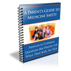 A Parents Guide to Medicine Safety